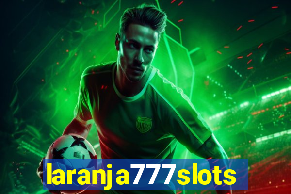laranja777slots.com