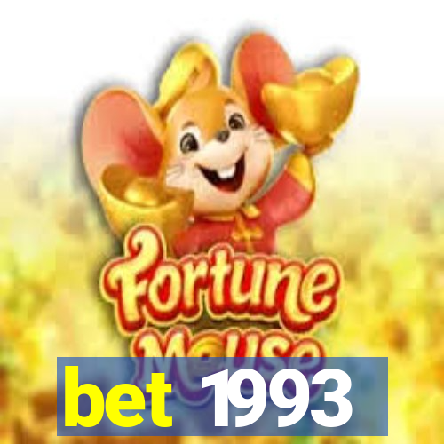 bet 1993