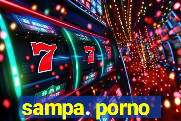 sampa. porno