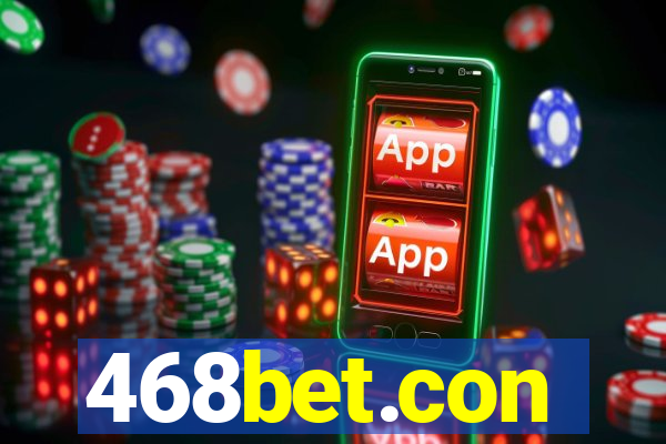 468bet.con