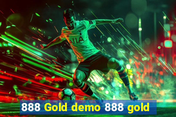 888 Gold demo 888 gold