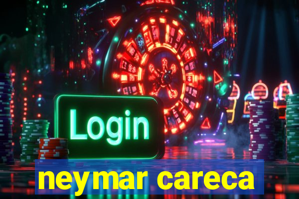 neymar careca