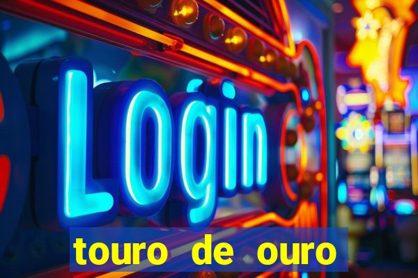 touro de ouro significado espiritual