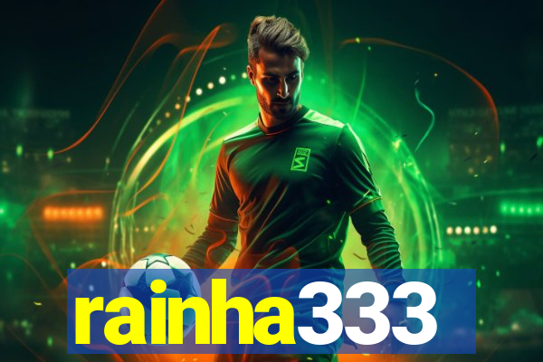 rainha333