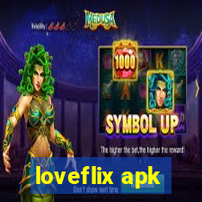 loveflix apk