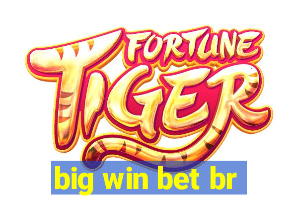 big win bet br