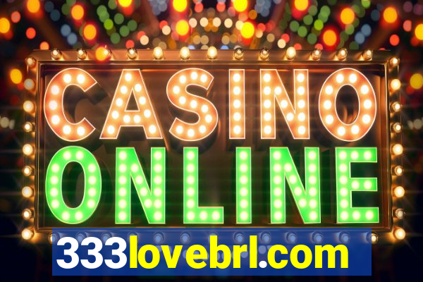 333lovebrl.com