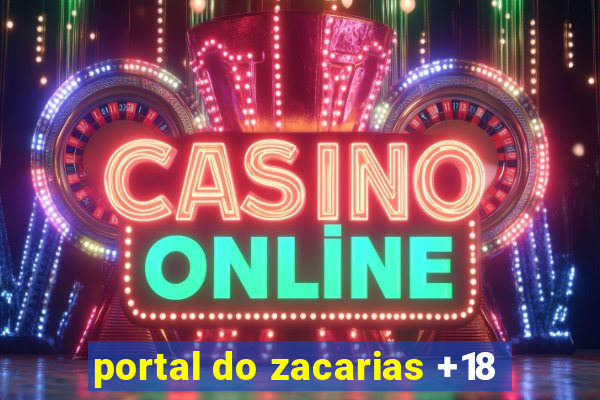 portal do zacarias +18