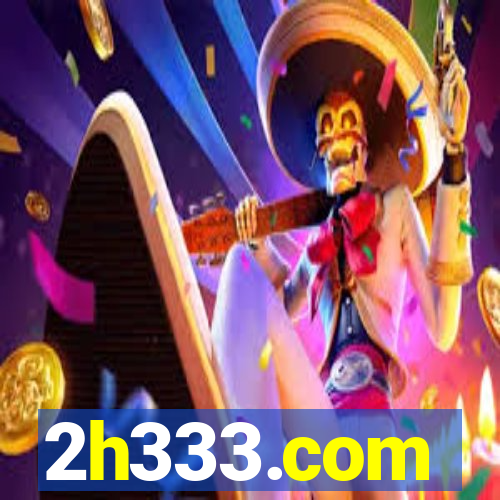 2h333.com