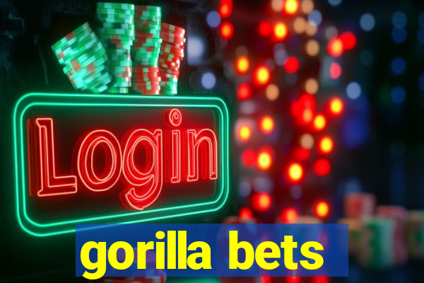 gorilla bets