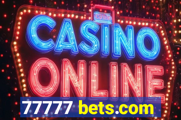 77777 bets.com