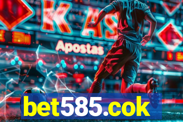 bet585.cok