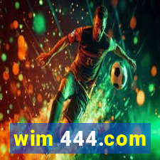 wim 444.com