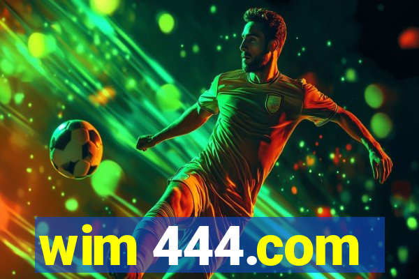 wim 444.com