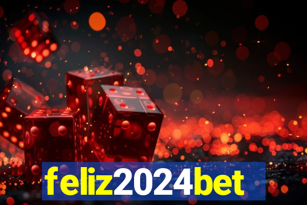 feliz2024bet