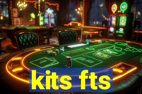 kits fts