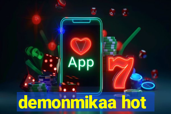 demonmikaa hot