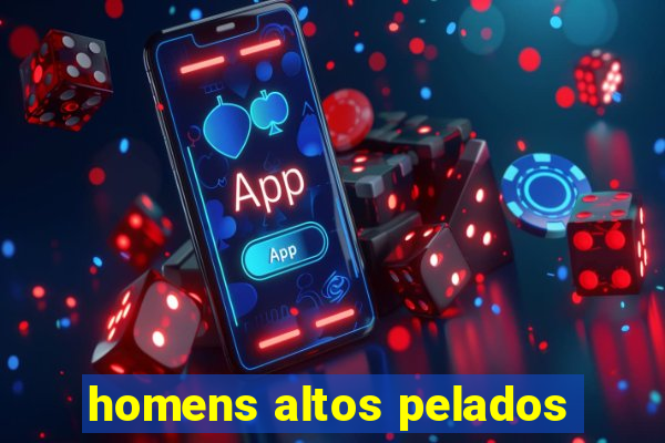 homens altos pelados