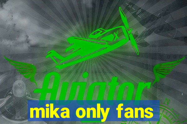 mika only fans