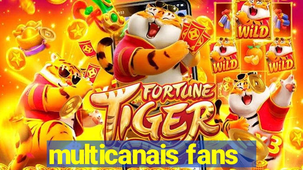 multicanais fans
