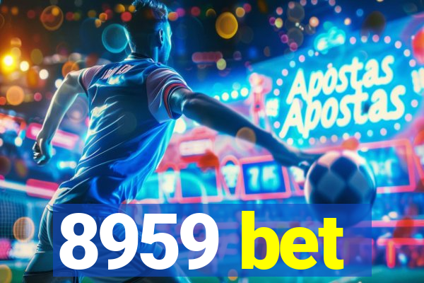 8959 bet