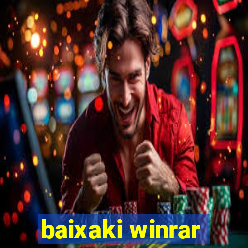 baixaki winrar