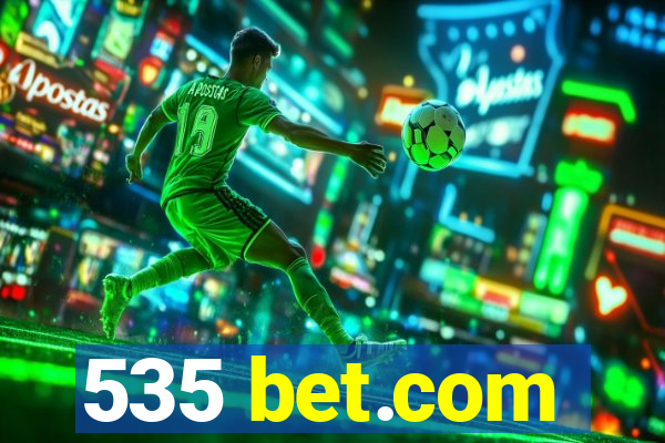 535 bet.com