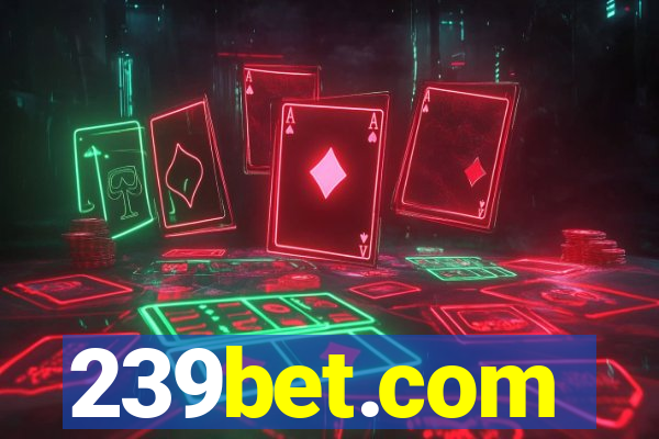 239bet.com