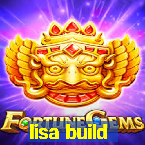 lisa build