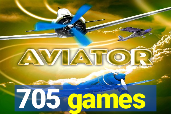705 games
