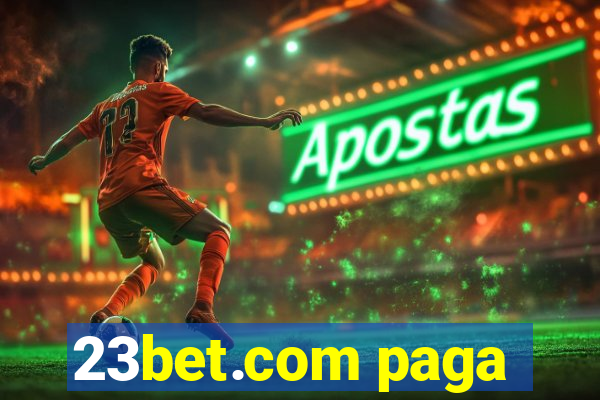 23bet.com paga
