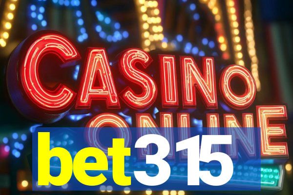 bet315