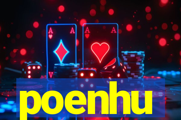 poenhu