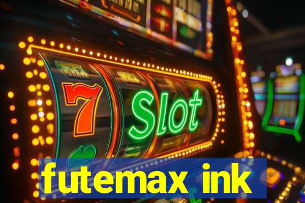 futemax ink