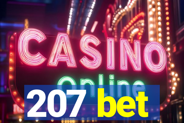 207 bet