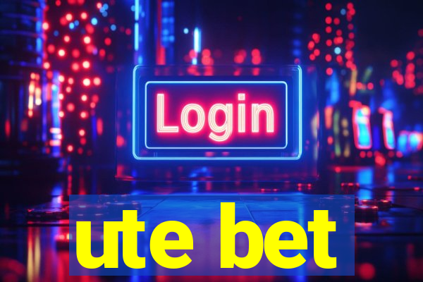 ute bet