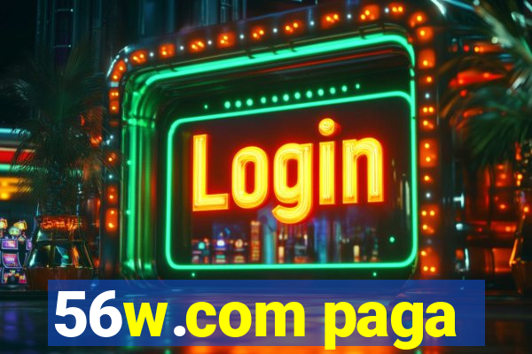 56w.com paga