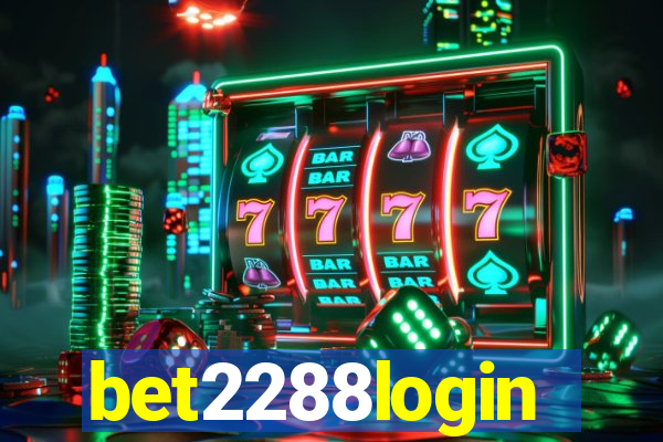 bet2288login