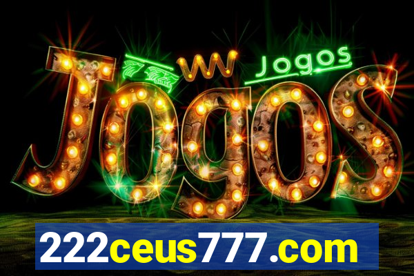 222ceus777.com