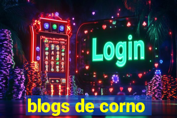blogs de corno