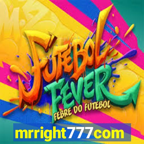 mrright777com