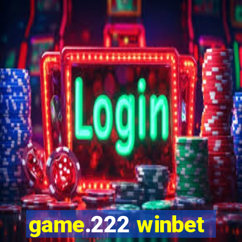 game.222 winbet
