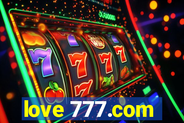 love 777.com