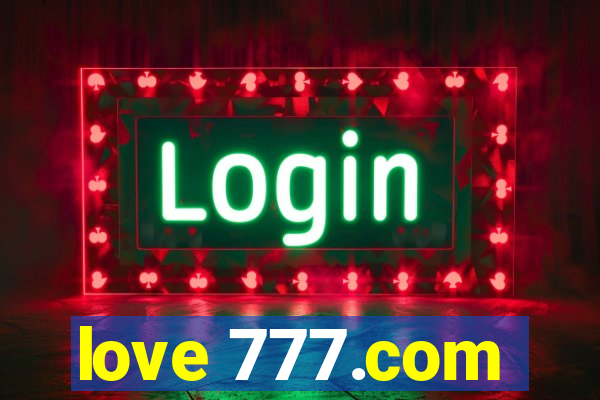 love 777.com