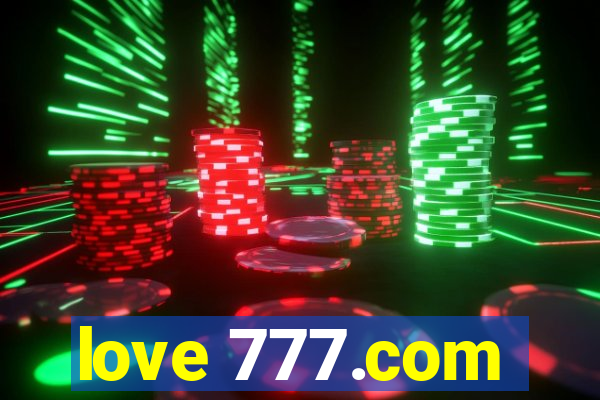 love 777.com