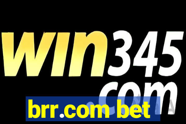 brr.com bet