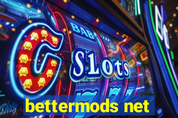 bettermods net