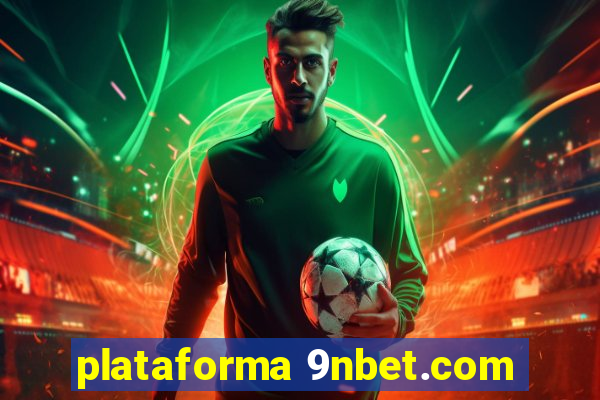 plataforma 9nbet.com