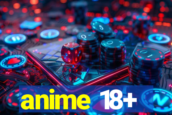 anime 18+