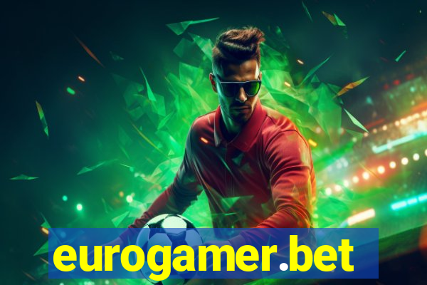 eurogamer.bet
